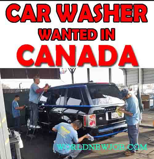 Car Washer Jobs In Canada For All Nationality